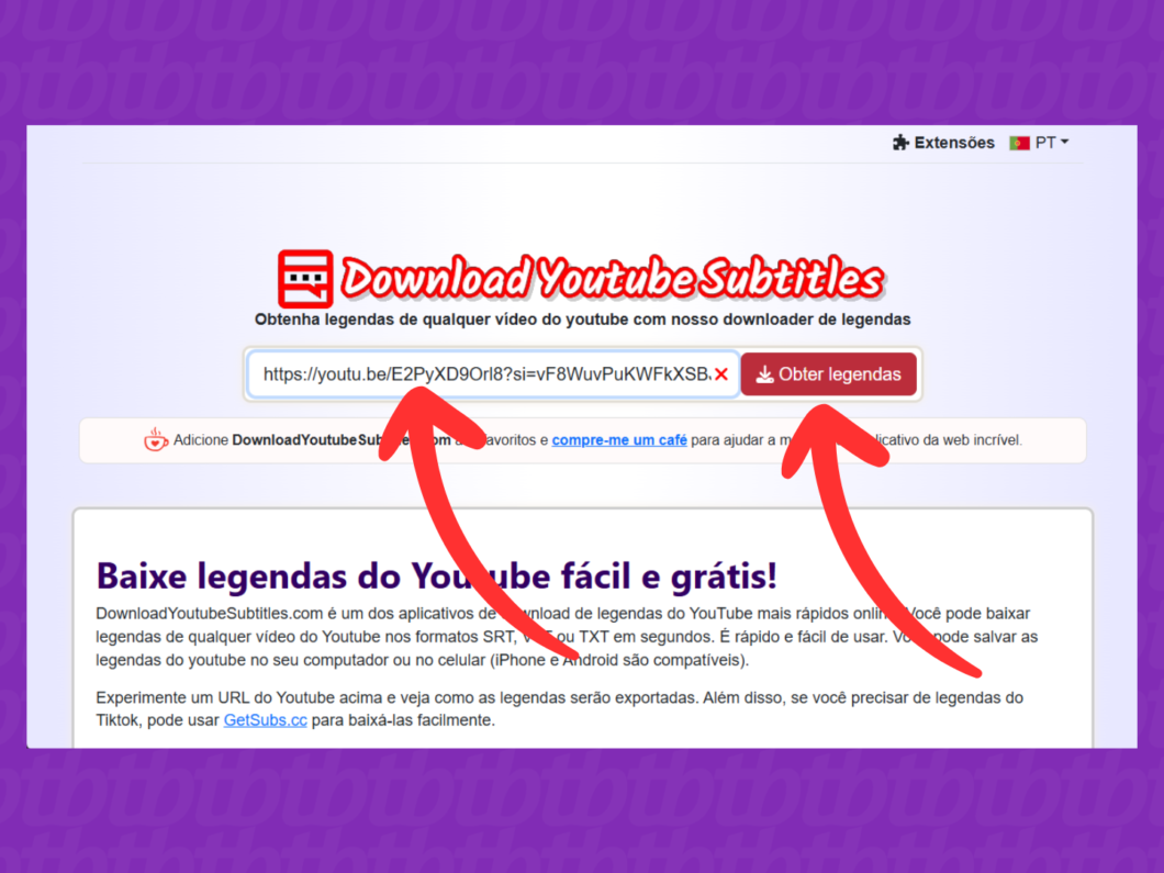 Colando o endereço do vídeo do YouTube para obter legendas