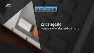 Eleições 2026: veja as principais datas do calendário eleitoral