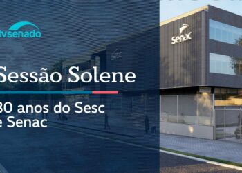 Ao vivo: Congresso homenageia 80 anos dos Sesc e do Senac – 25/3/26