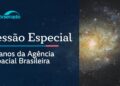 Ao vivo: Senado celebra os 32 anos da Agência Espacial Brasileira – 30/3/26