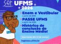 SELEÇÃO DE CANDIDATOS PARA INGRESSO NOS CURSOS DE GRADUAÇÃO DA UFMS