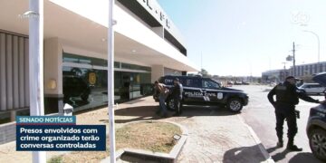 CSP aprova monitoramento de conversas entre advogados e presos