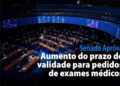 Senado Aprova: Aumento do prazo de validade para pedidos de exames médicos
