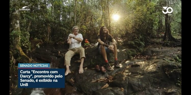 Senado leva o filme 'Encontro com Darcy' à Universidade de Brasília