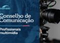 Ao vivo: CCS debate regulamentação das profissões multimídia – 4/5/26
