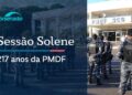 Congresso celebra os 217 anos da PM do DF – 14/5/26