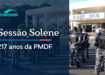 Congresso celebra os 217 anos da PM do DF – 14/5/26