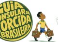 Itamaraty cria guia para brasileiros que viajarão para assistir à Copa