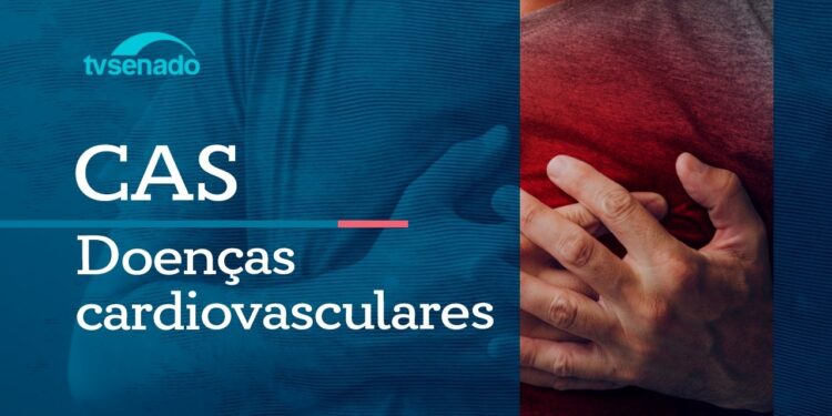 Ao vivo: CAS debate prevenção das doenças cardiovasculares - 9/6/26