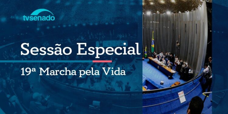 Ao vivo: Senado homenageia a 19ª Marcha pela Vida – 9/6/26