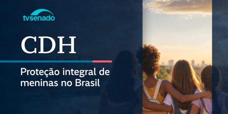 Vídeo: Ao vivo: CDH debate políticas públicas de proteção a meninas – 15/10/26